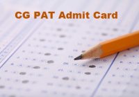 CG PAT Admit Card