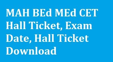 MAH BEd MEd CET Hall Ticket