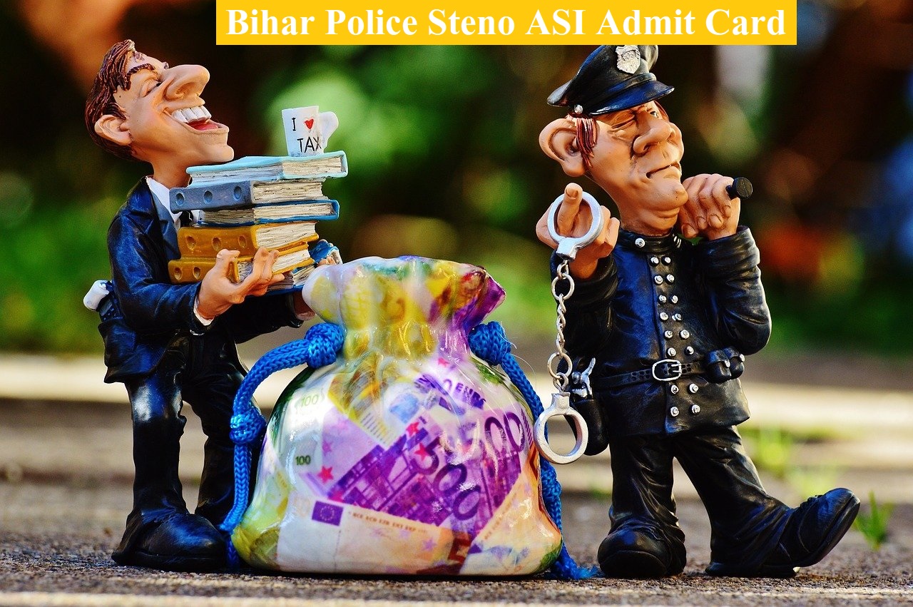 Bihar Police Steno ASI Admit Card