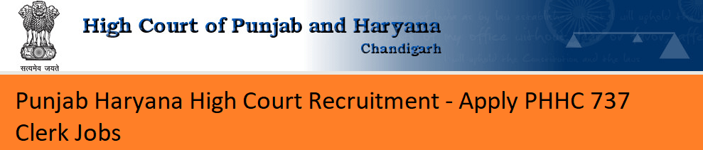 Punjab Haryana High Court Recruitment