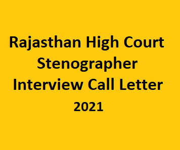 Rajasthan High Court Stenographer Interview Call Letter