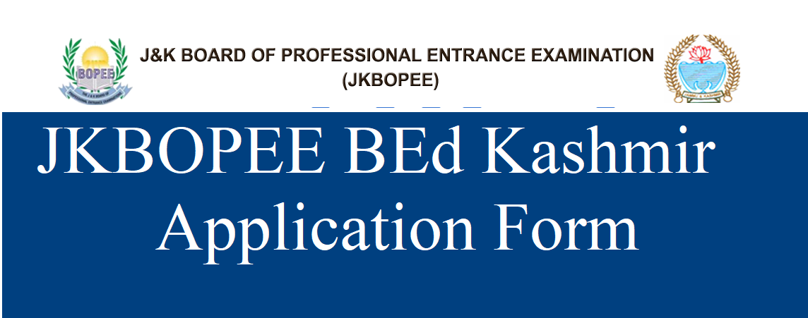 JKBOPE B.Ed Kashmir Application Form 