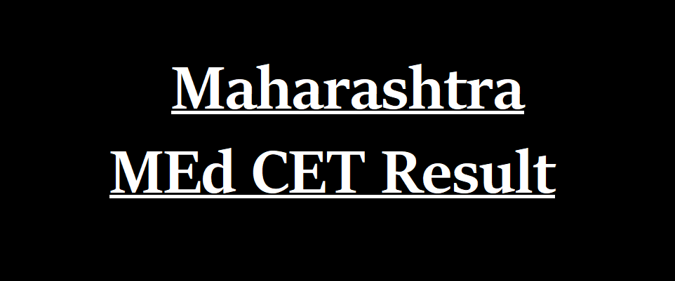 Maharashtra MED CET Result