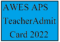 AWES Admit Card 2022