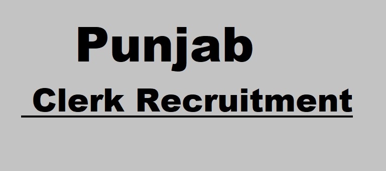 Punjab Clerk Recruitment 2022 here