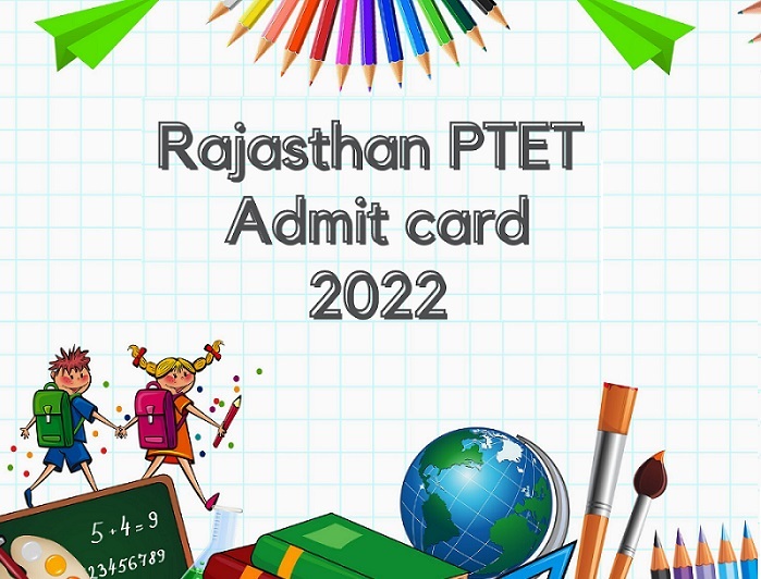 Rajasthan PTET Call Letter here