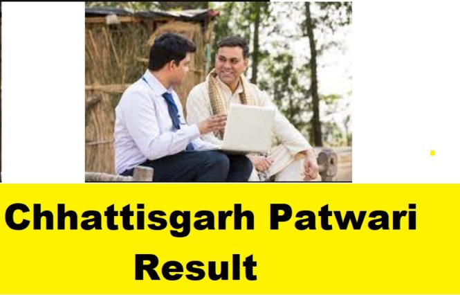 Chhattisgarh Patwari Result 2022