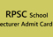 RPSC School Lecturer Admit Card