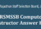 RSMSSB Computer Instructor Answer Key