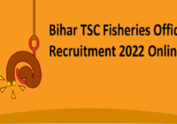 BTSC Fisheries Officer Recruitment