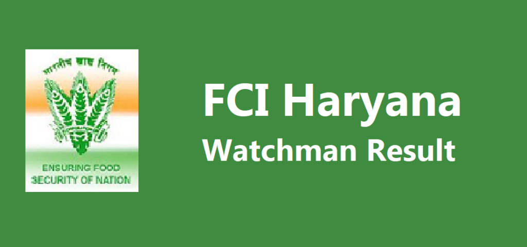FCI Haryana Watchman Result