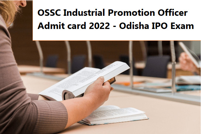 OSSC Industrial Promotion Officer Admit card
