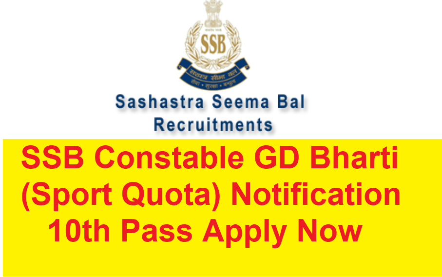 SSB Constable GD Recruitment