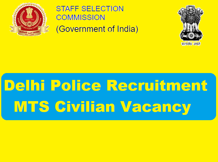 Delhi Police MTS Recruitment