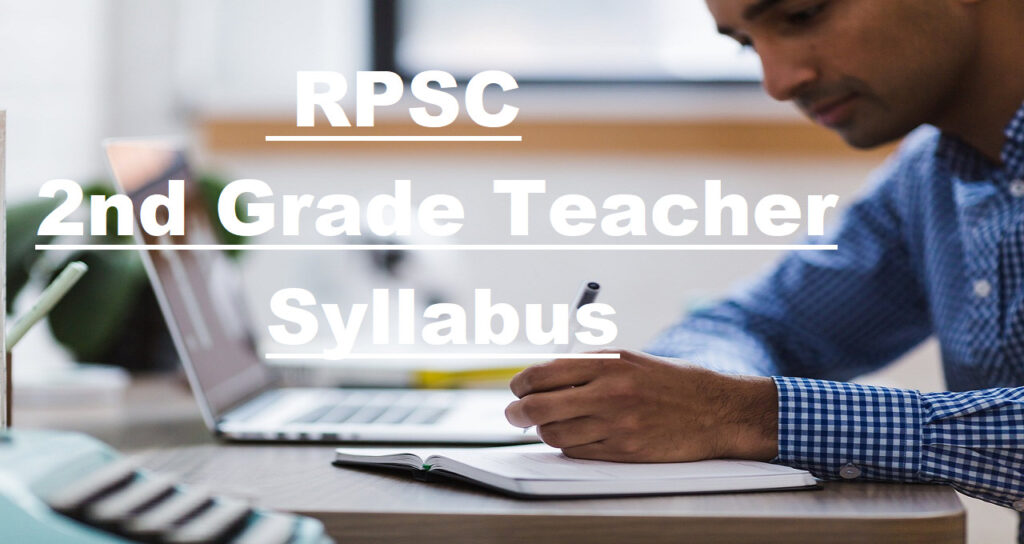 RPSC 2nd Grade Teacher Syllabus
