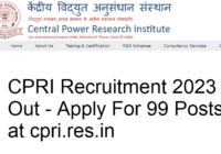 CPRI Recruitment 2023 Out - Apply For 99 Posts at cpri.res.in