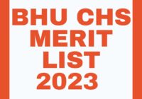 BHU CHS Merit List 2023
