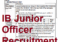 Intelligence Bureau Junior Officers Recruitment