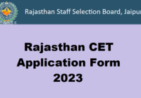 Rajasthan CET Application Form 2023