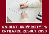 Gauhati University PG Entrance Result