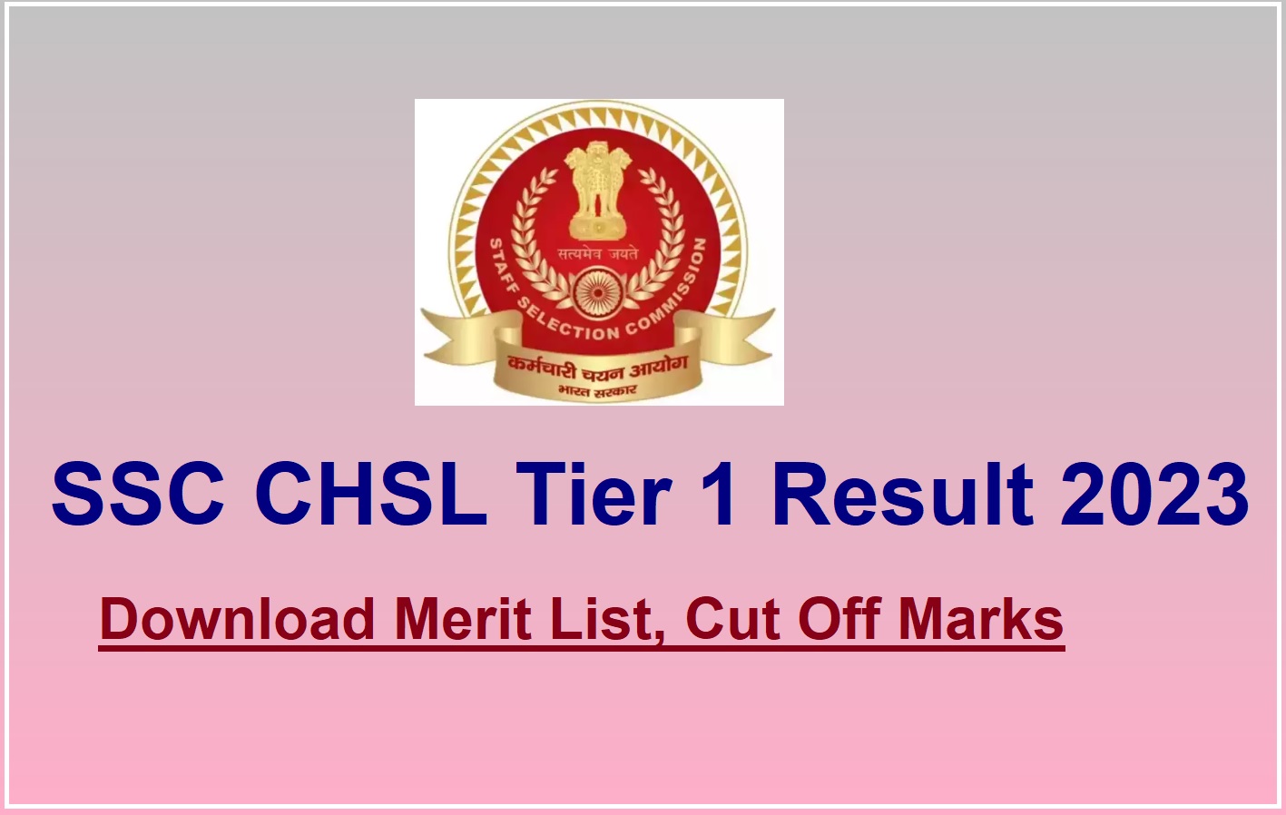 SSC CHSL Tier 1 Result 2023