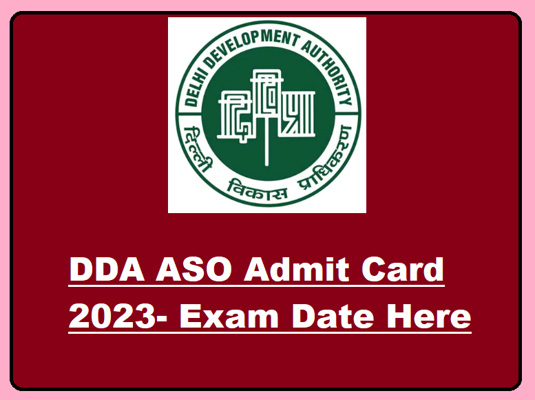DDA ASO Admit Card