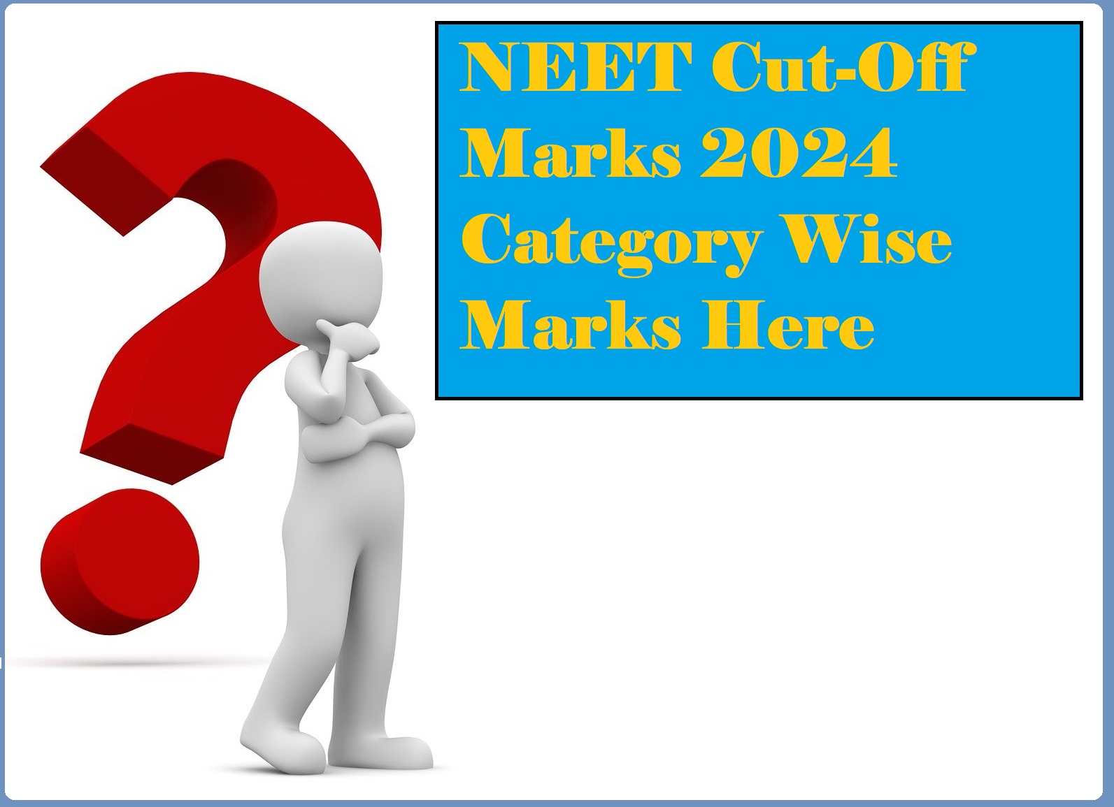 NEET Cut-Off Marks