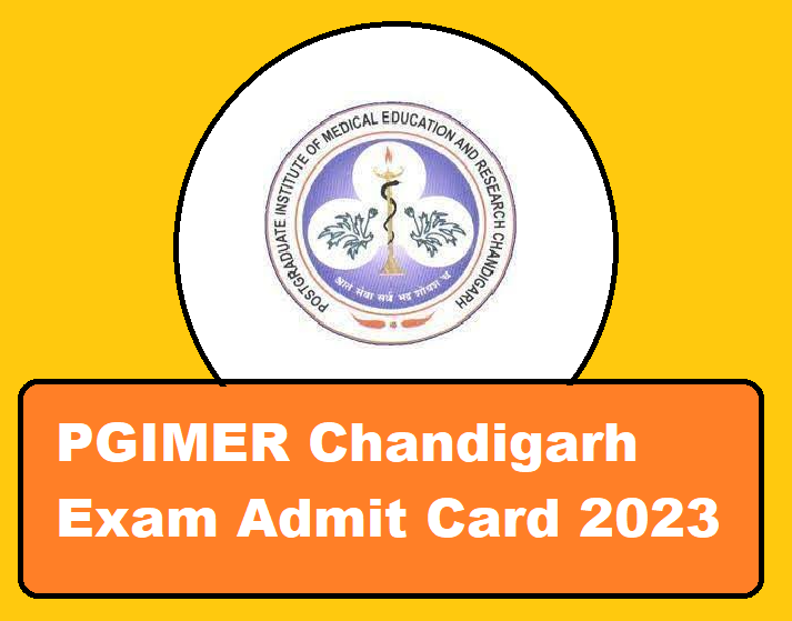 PGIMER Chandigarh Admit Card