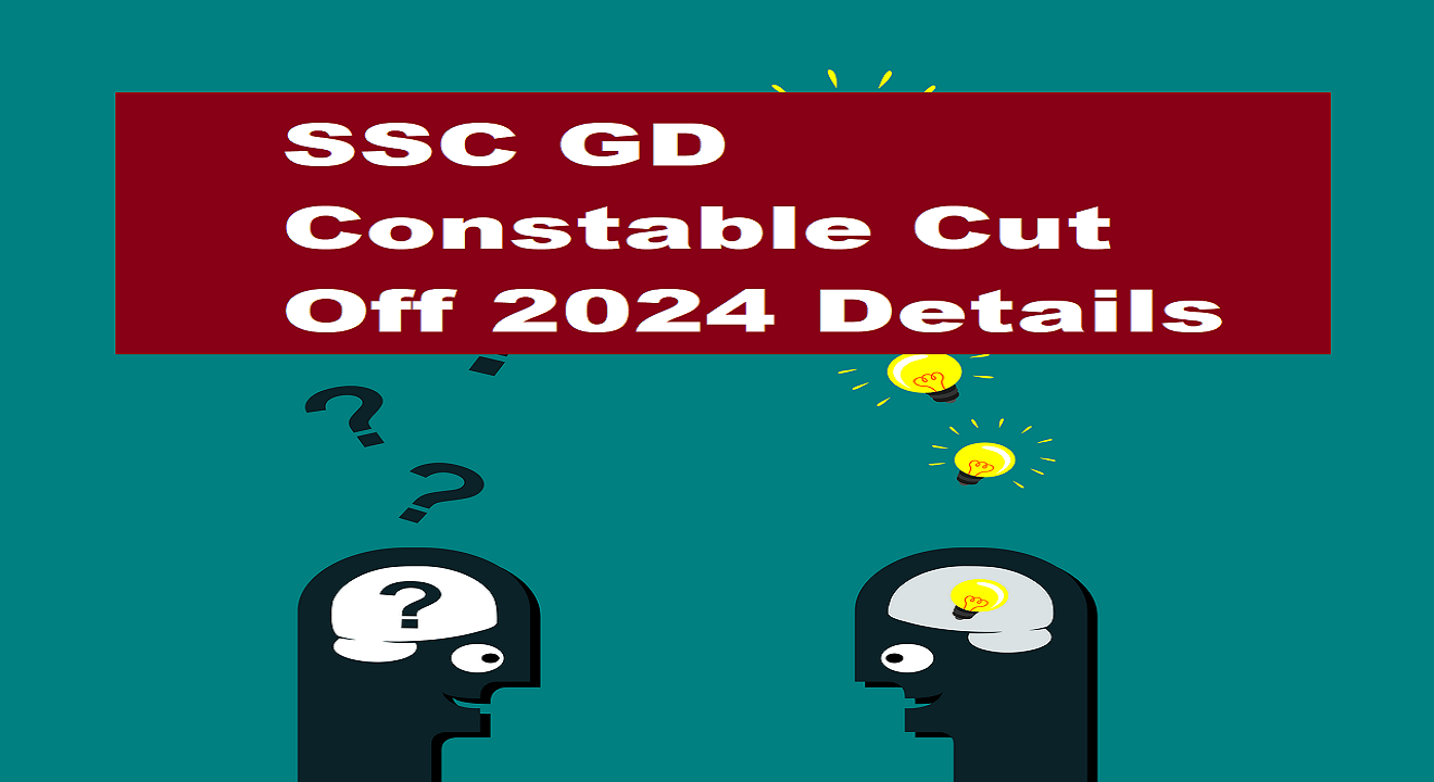 SSC GD Constable Cut Off