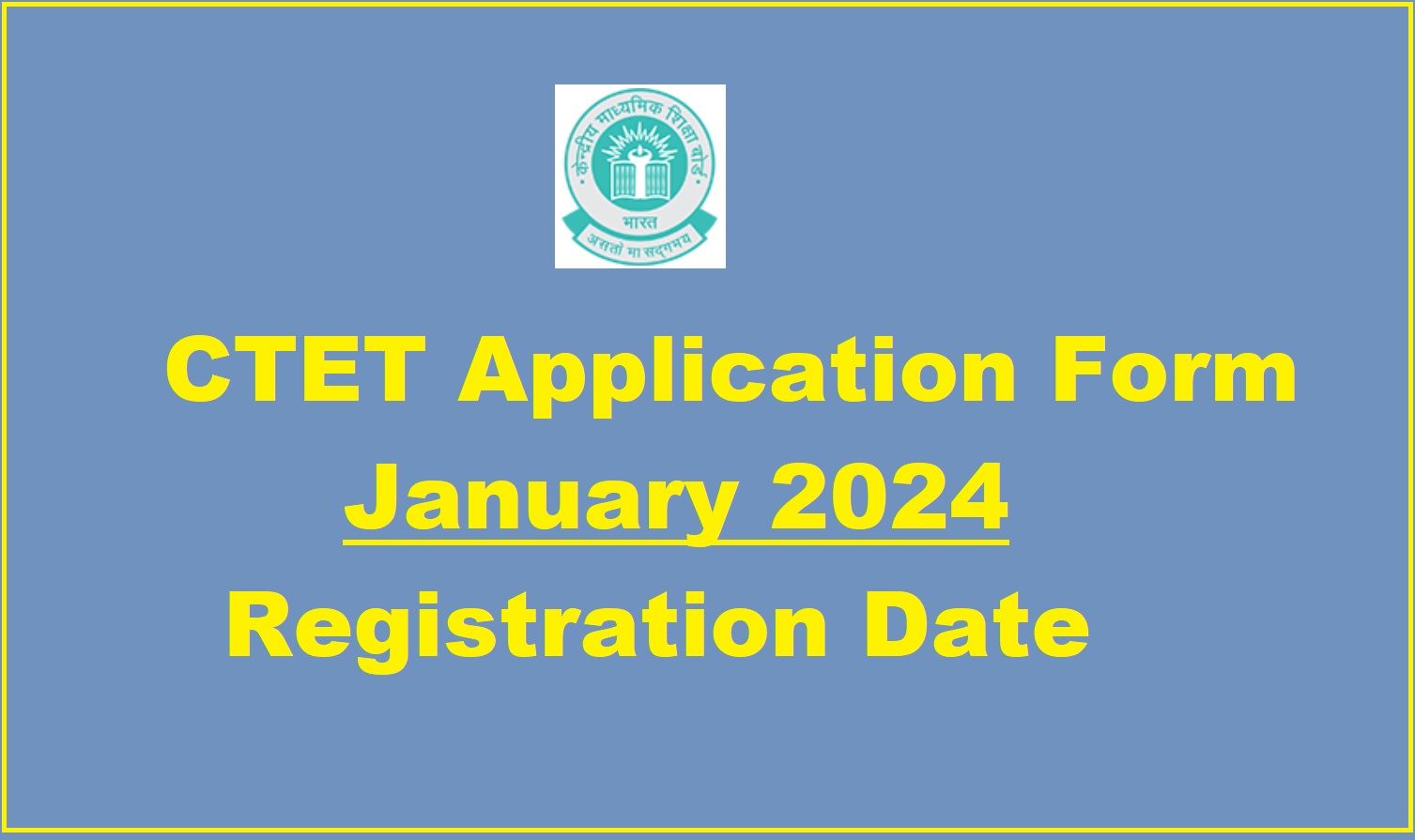 CTET Application Form 2024
