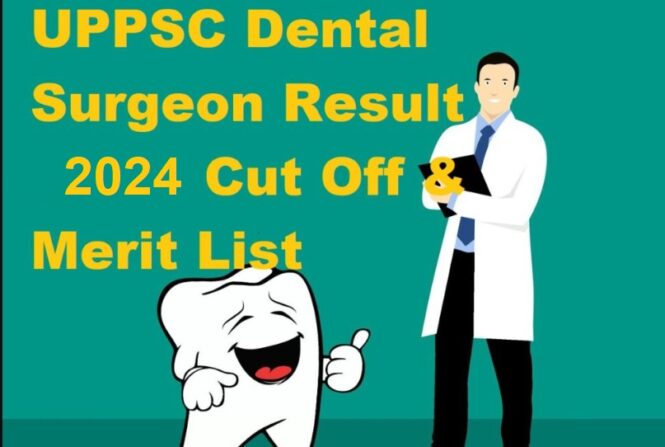 UPPSC Dental Surgeon Result 2024