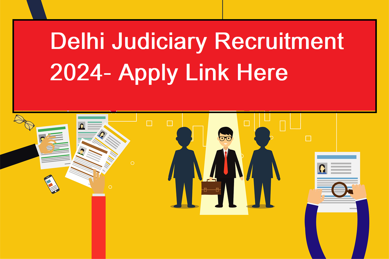 Delhi Judiciary Recruitment