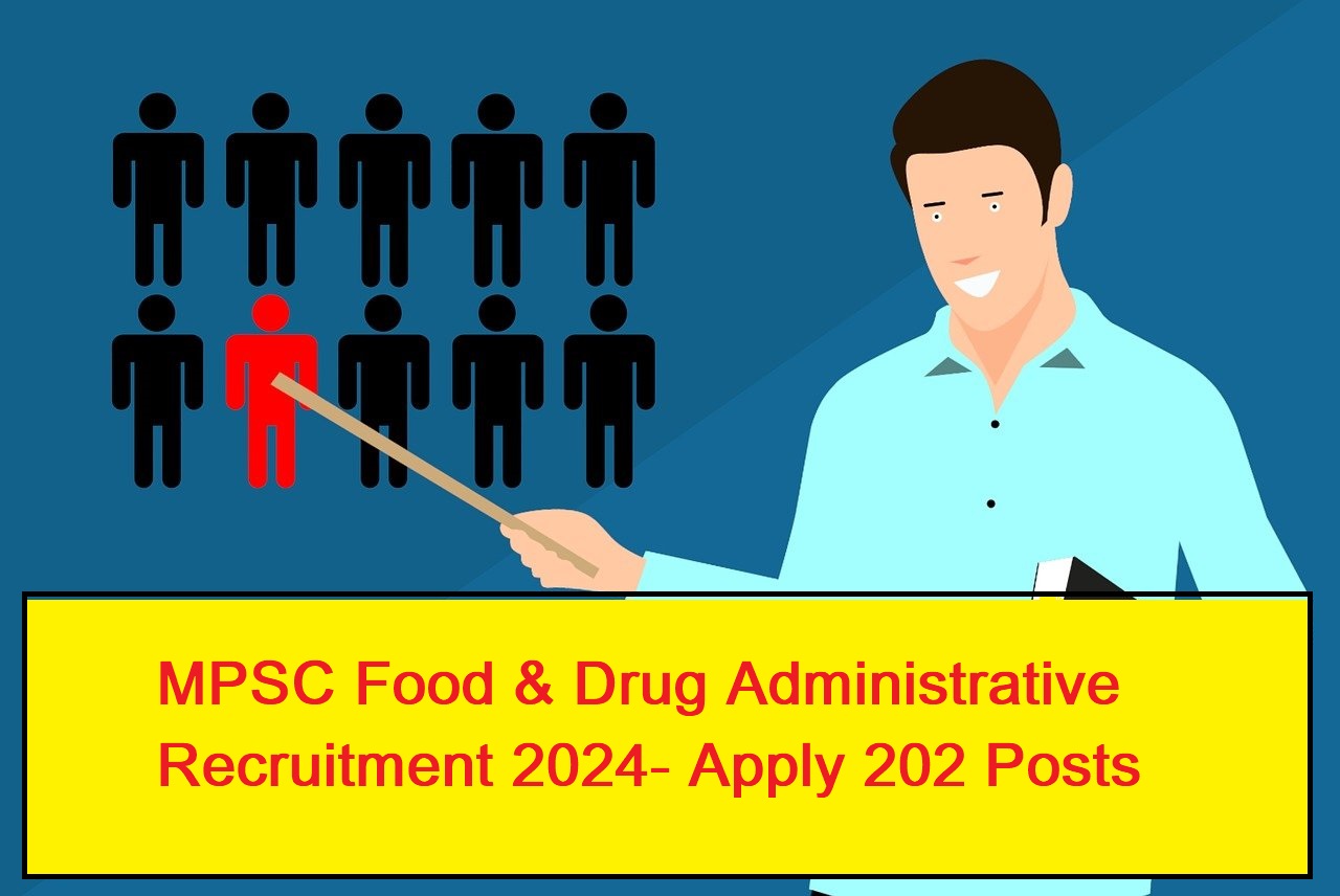 MPSC Food & Drug Administrative Recruitment