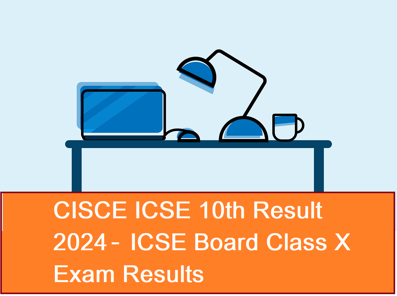 CISCE ICSE 10th Result