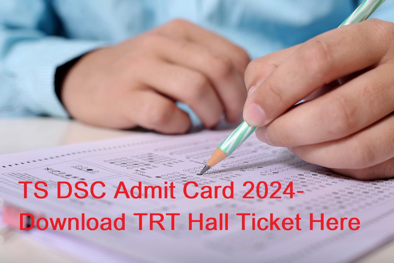 TS DSC Admit Card