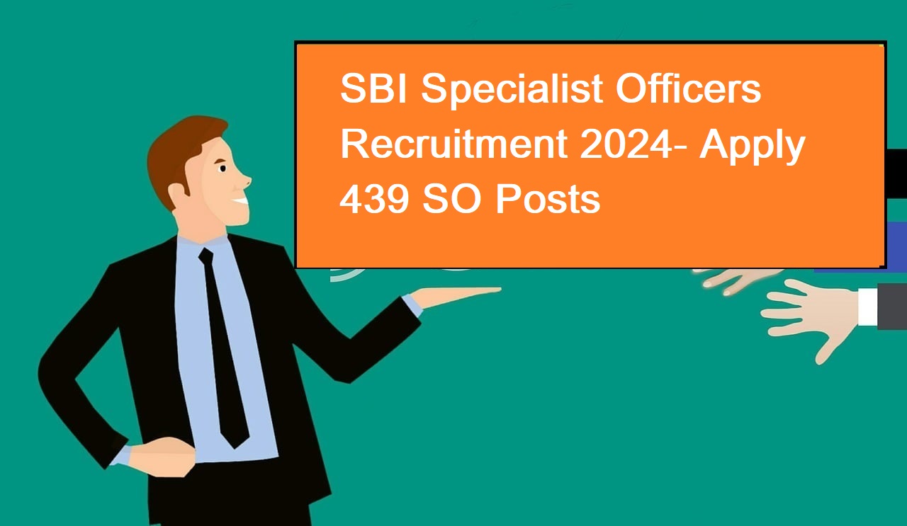 SBI Specialist Officers Recruitment
